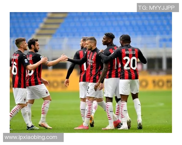 AC米兰与切沃精彩对决直播全程回顾及赛后分析